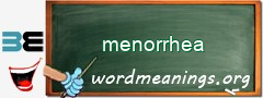 WordMeaning blackboard for menorrhea